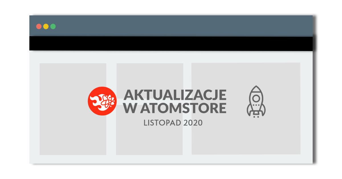 Aktualizacje w AtomStore - listopad 2020