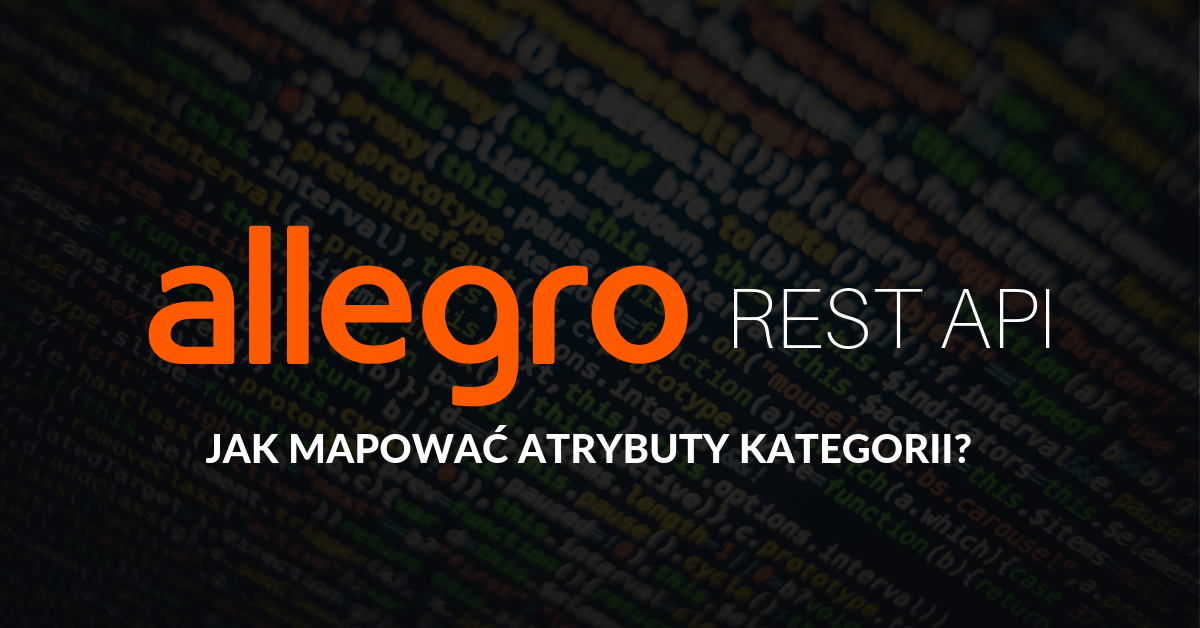 Mapowanie kategorii po przejściu na REST API Allegro