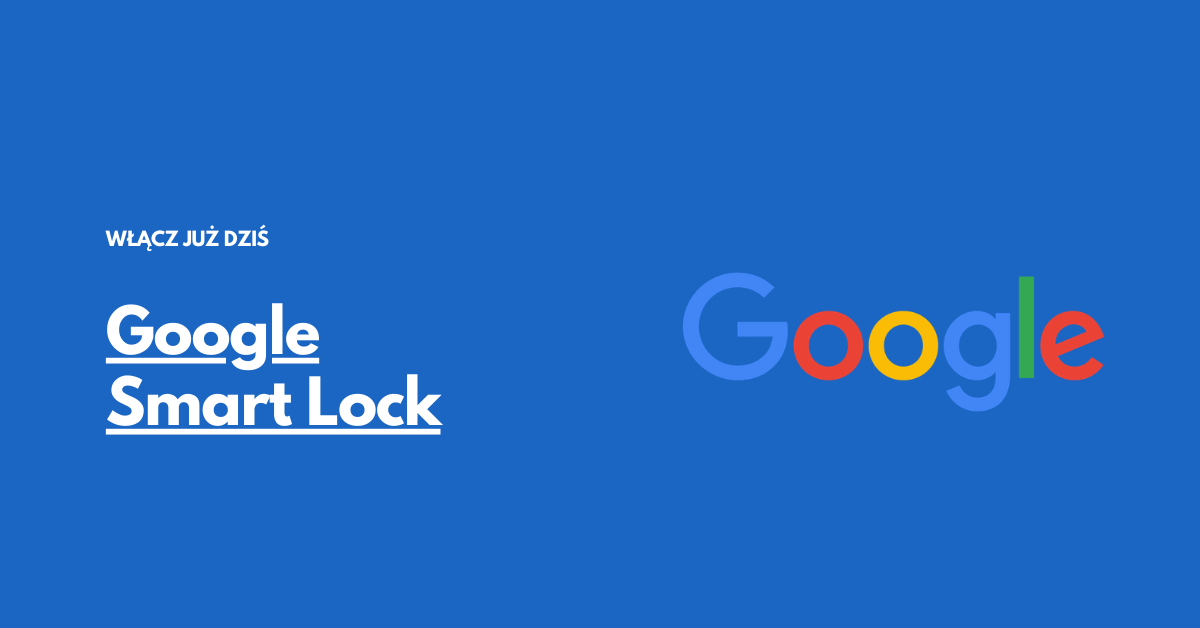 Automatyczne logowanie użytkownika do sklepu dzięki Google Smart Lock