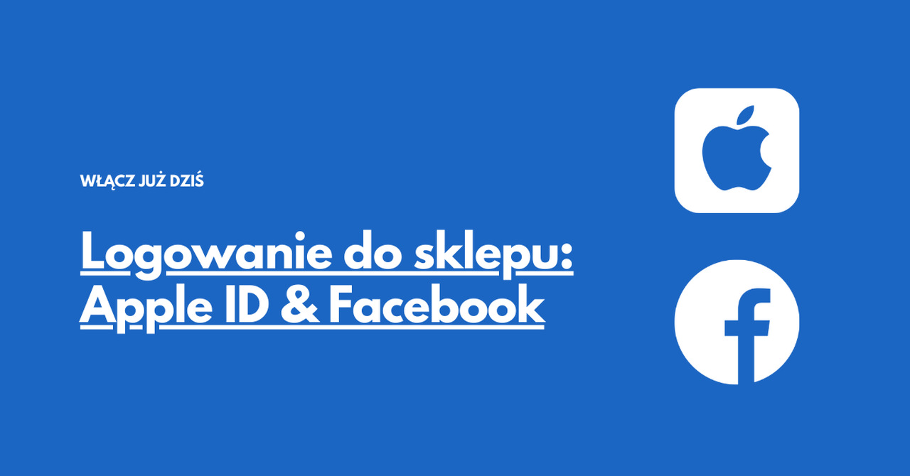 Logowanie użytkownika do e-sklepu przez Facebooka oraz Apple ID