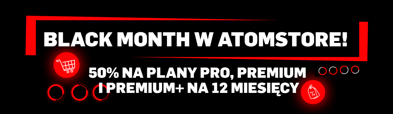 promocja Black Month 50% rabatu na pakiety Pro, Premium i PremiumPlus