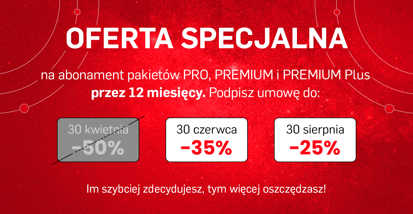 Oferta specjalna na abonamenty Pro, Premium i Premium Plus