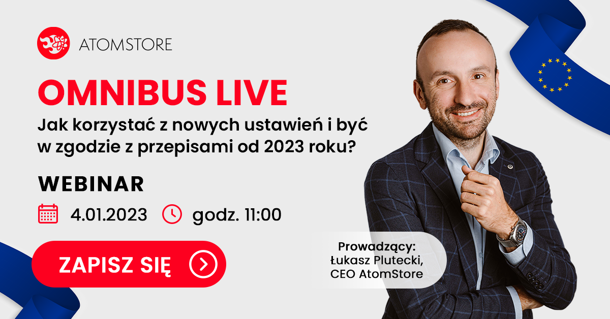 webinar omnibus atomstore jak wdrożyć nowe przepisy